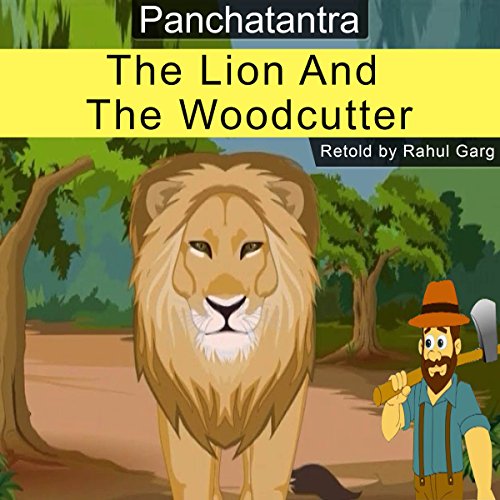 Cover of The Lion and the Woodcutter