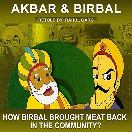 Cover of How Birbal Brought Meat Back in the Community?