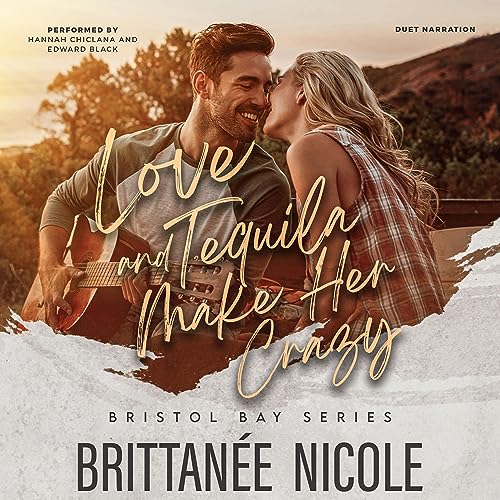 Cover of Love and Tequila Make Her Crazy
