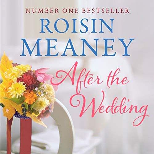 Cover of After the Wedding: What happens after you say 'I do'?
