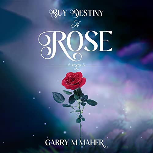 Cover of Buy Destiny a Rose