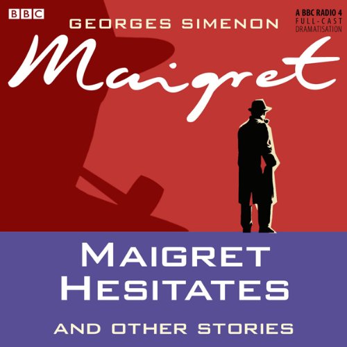 Cover of Maigret Hesitates & Other Stories