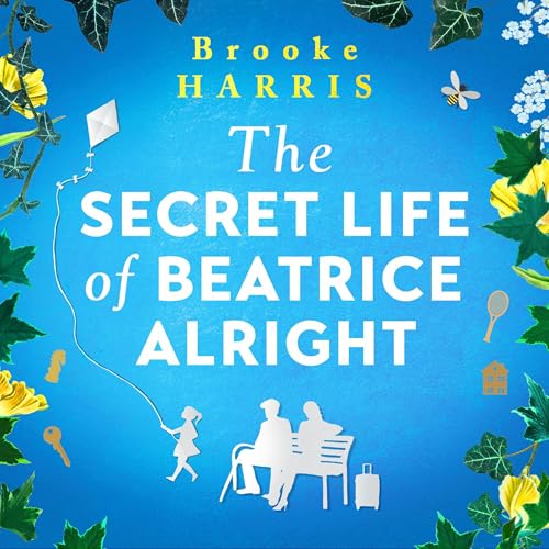 Cover of The Secret Life of Beatrice Alright