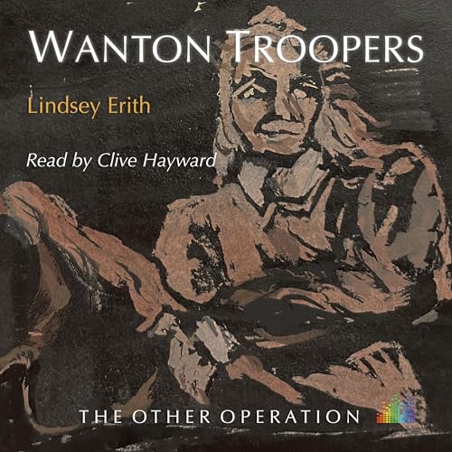 Cover of Wanton Troopers