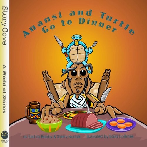 Cover of Anansi and Turtle Go to Dinner