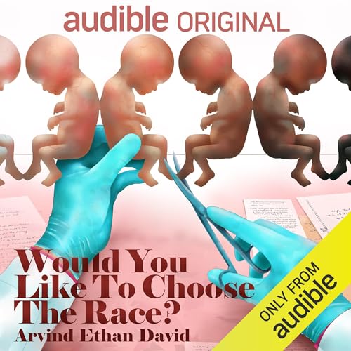 Cover of Would You Like to Choose the Race?