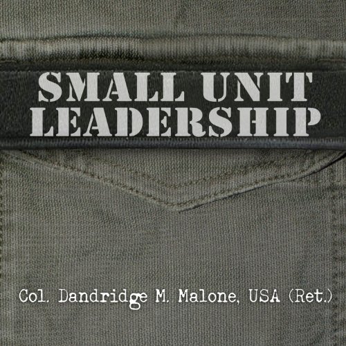 Cover of Small Unit Leadership