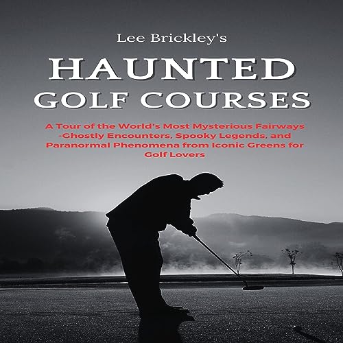 Cover of Haunted Golf Courses
