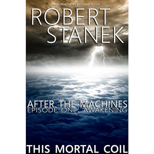 Cover of After the Machines. Episode One: Awakening