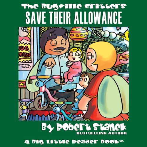 Cover of The Bugville Critters Save Their Allowance