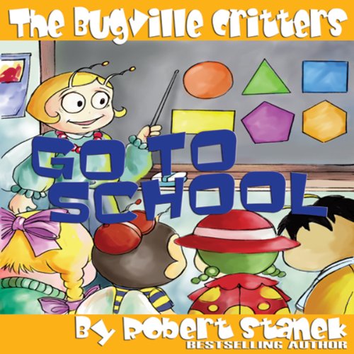 Cover of The Bugville Critters Go to School