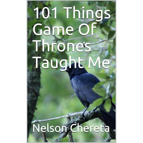 Cover of 101 Things Game Of Thrones Taught Me