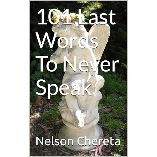 Cover of 101 Last Words To Never Speak