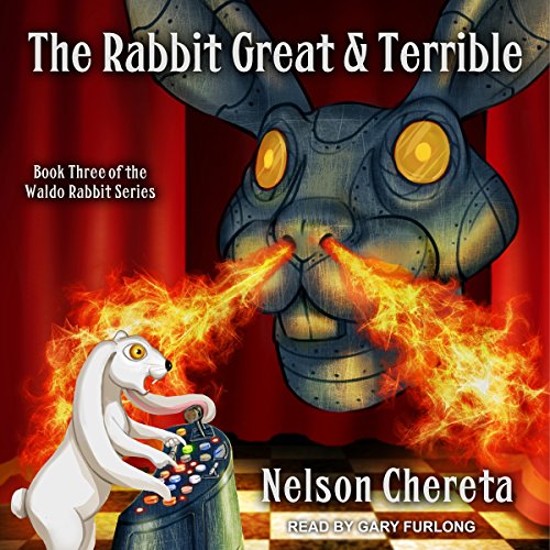 Cover of The Rabbit Great and Terrible