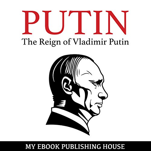 Cover of The Reign of Vladimir Putin