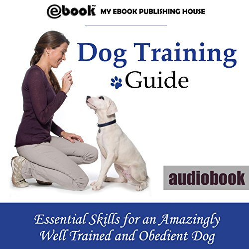 Cover of Dog Training Guide: