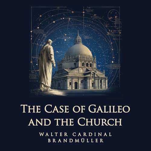 Cover of The Case of Galileo and the Church