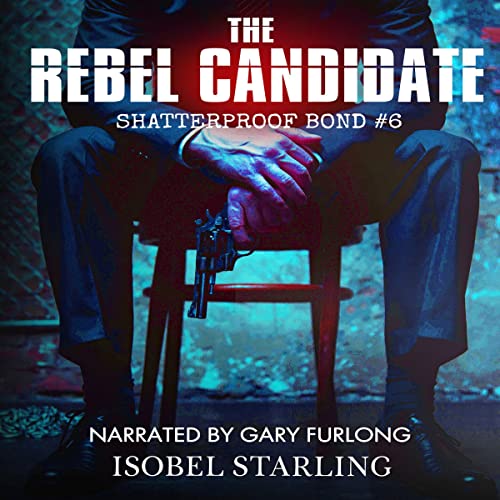 Cover of The Rebel Candidate