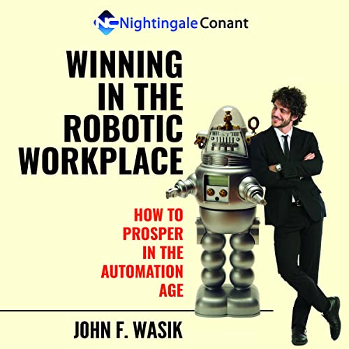 Cover of Winning in the Robotic Workplace