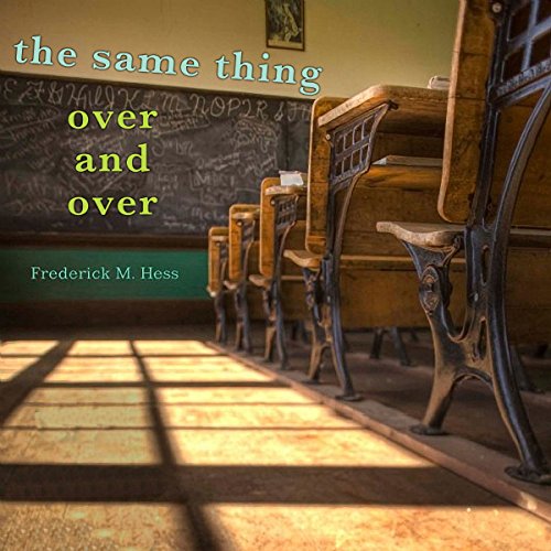 Cover of The Same Thing Over and Over