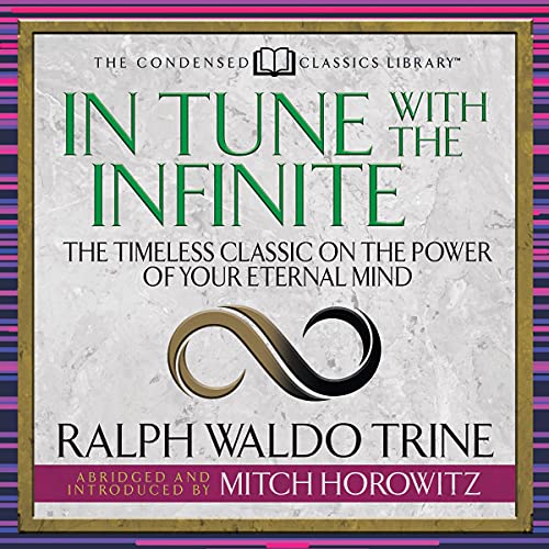 Cover of In Tune with the Infinite (Condensed Classics)
