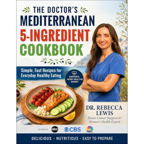 Cover of The Doctor's Mediterranean 5-Ingredient Cookbook