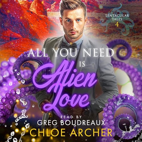 Cover of All You Need Is Alien Love
