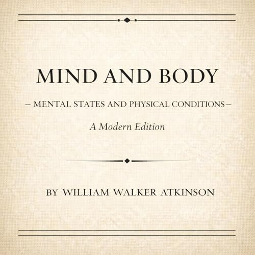 Cover of Mind and Body: Mental States and Physical Conditions
