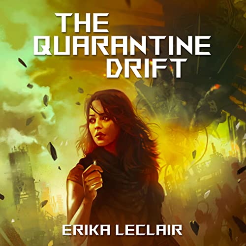 Cover of The Quarantine Drift