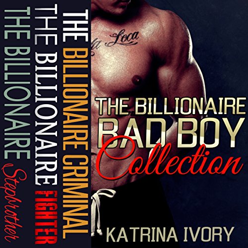 Cover of The Billionaire Bad Boy Collection: Boxed Set