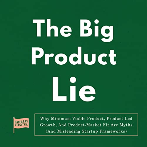 Cover of The Big Product Lie