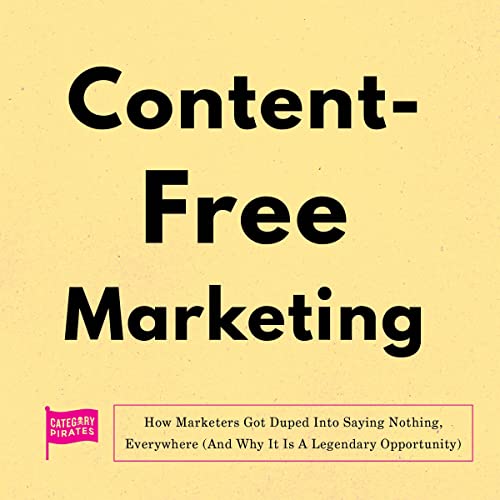 Cover of Content-Free Marketing