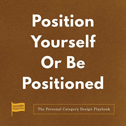 Cover of Position Yourself or Be Positioned