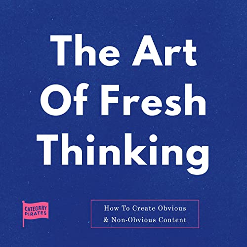 Cover of The Art of Fresh Thinking