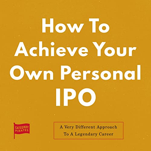 Cover of How to Achieve Your Own Personal IPO