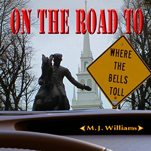 Cover of On the Road to Where the Bells Toll