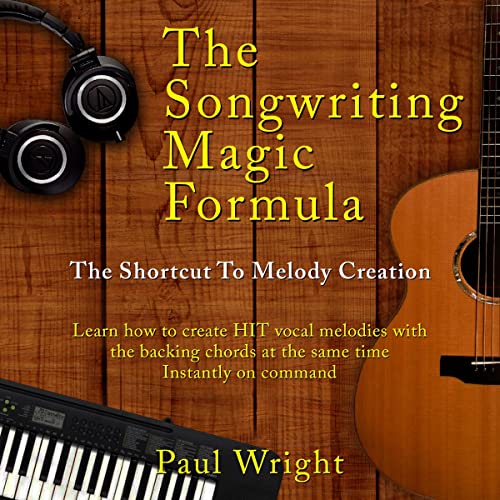 Cover of The Songwriting Magic Formula
