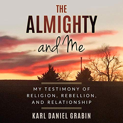 Cover of The Almighty and Me