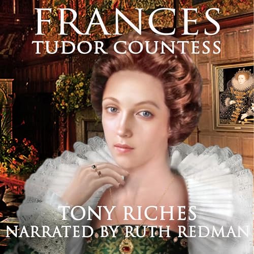 Cover of Frances: Tudor Countess
