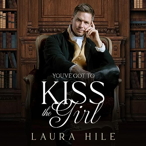 Cover of You've Got to Kiss the Girl