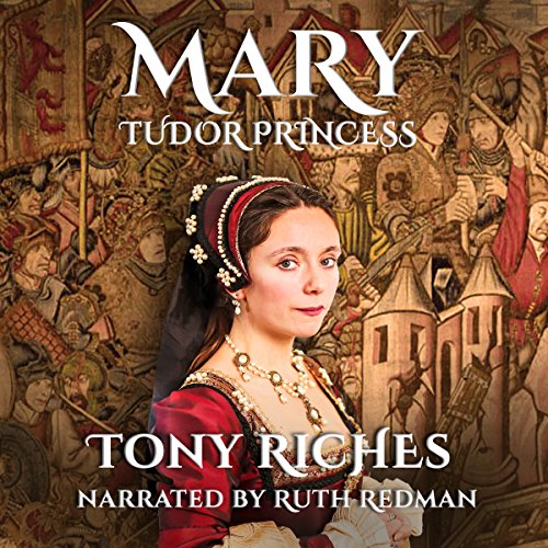 Cover of Mary - Tudor Princess