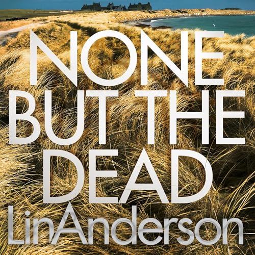 Cover of None but the Dead