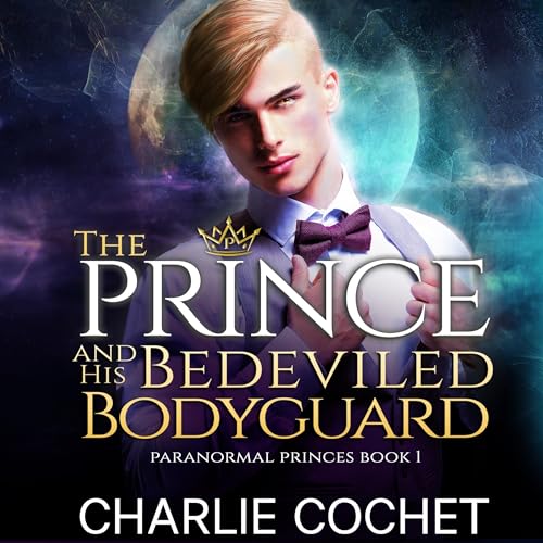 Cover of The Prince and His Bedeviled Bodyguard