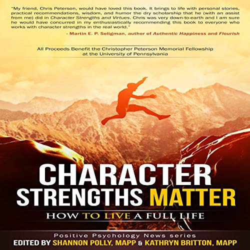 Cover of Character Strengths Matter: How to Live a Full Life