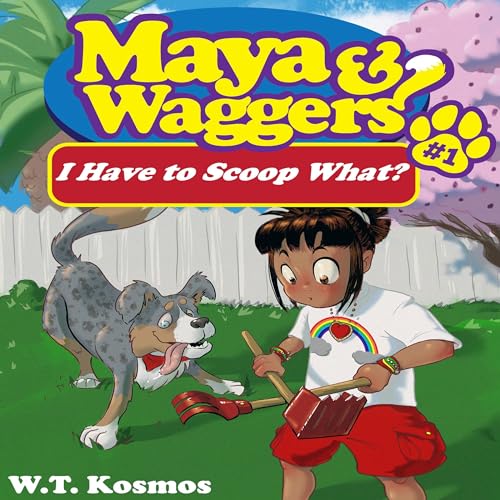 Cover of I Have to Scoop What?