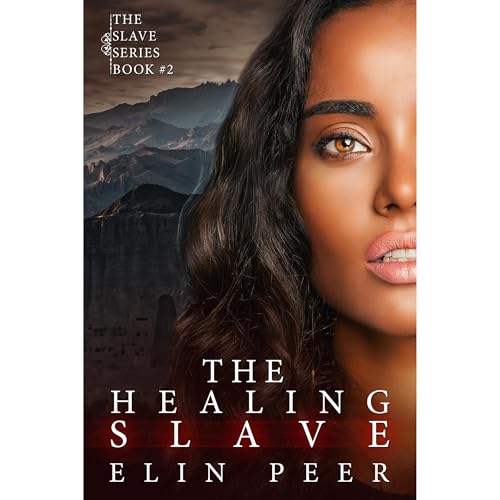 Cover of The Healing Slave (Sybina's story)