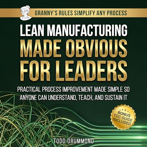 Cover of Lean Manufacturing Made Obvious for Leaders
