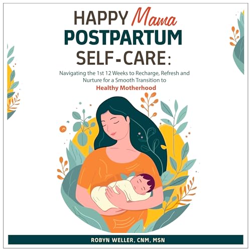 Cover of Happy Mama Postpartum Self-Care