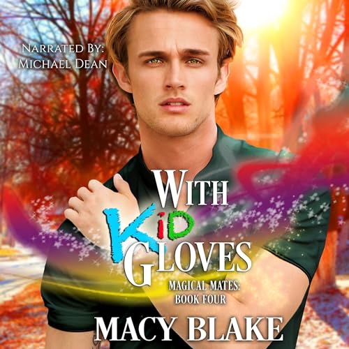 Cover of With Kid Gloves Magical Mates