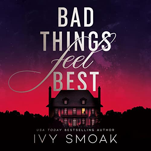 Cover of Bad Things Feel Best